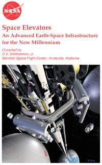 Space Elevators An Advanced Earth Space Infrastructure for the New Millennium